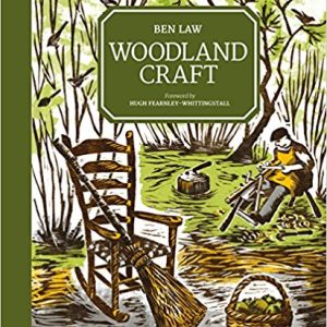 Woodland Craft by Ben Law