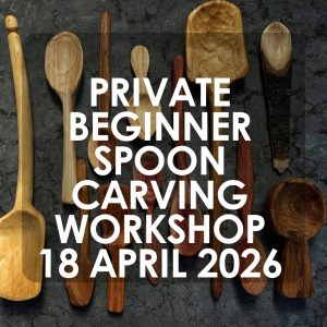 Private Spoon carving workshop Saturday 18 April 2026 Chiltern, VIC